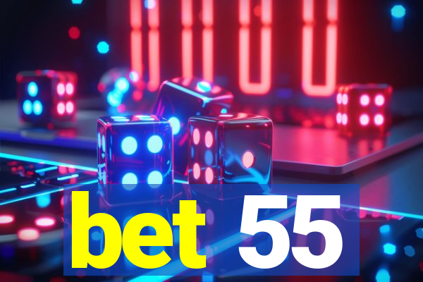 bet 55